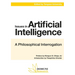 Issues in Artificial Intelligence: A Philosophical Interrogation: Conference Proceedings III from Tangaza University