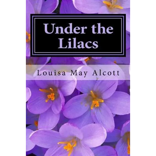 Under the Lilacs