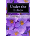 Under the Lilacs