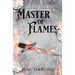Master of Flames