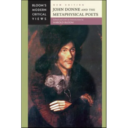 John Donne and the Metaphysical Poets, New Edition
