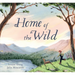 Home of the Wild