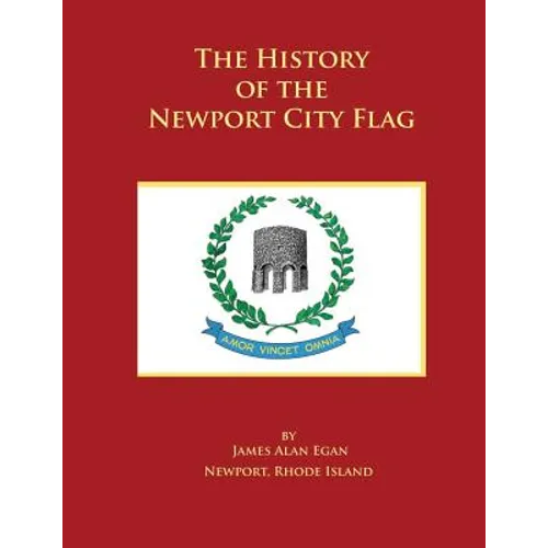The History of the Newport City Flag: Newport, Rhode Island