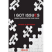 I Got Issues: Finding Purpose After Your Pieces