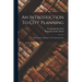 An Introduction To City Planning: Democracy's Challenge To The American City