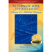Return of Love to Planet Earth: Memoir of a Reluctant Visionary