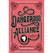 Dangerous Alliance: An Austentacious Romance