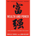 Wealth and Power: China's Long March to the Twenty-first Century