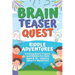 Brain Teaser Quest: Riddle Adventures: Exciting Brain Teasers and Riddles for Kids Ages 6-12 - Explore Nature's Mysteries!