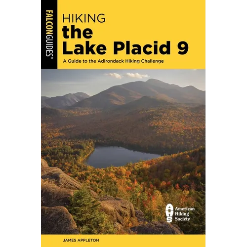 Hiking the Lake Placid 9: A Guide to the Adirondack Hiking Challenge