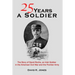 Twenty Five Years A Soldier: The Story of David Roche, an Irish Soldier in the American Civil War and the Frontier Army