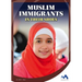 Muslim Immigrants: In Their Shoes