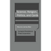 Science, Religion, Politics, and Cards