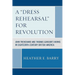 A 'Dress Rehearsal' for Revolution: John Trenchard and Thomas Gordon's Works in Eighteenth-Century British America