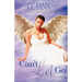 Can't Let Go Part One the Trial and Tribulation