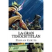 La Gran Tenochtitlan