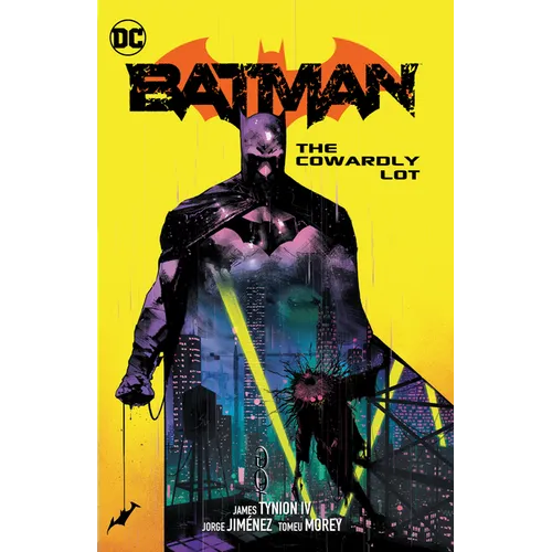 Batman Vol. 4: The Cowardly Lot