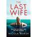 The Last Wife: An absolutely gripping and emotional page turner with a brilliant twist