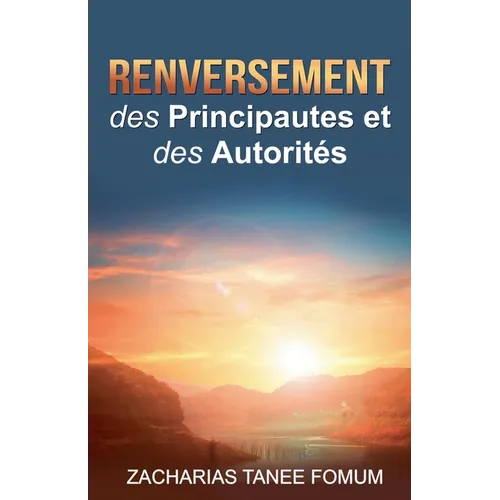 Renversement des Principautés et des Autorités