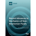 Recent Advances in Mechanics of Non-Newtonian Fluids