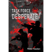 Task Force Desperate