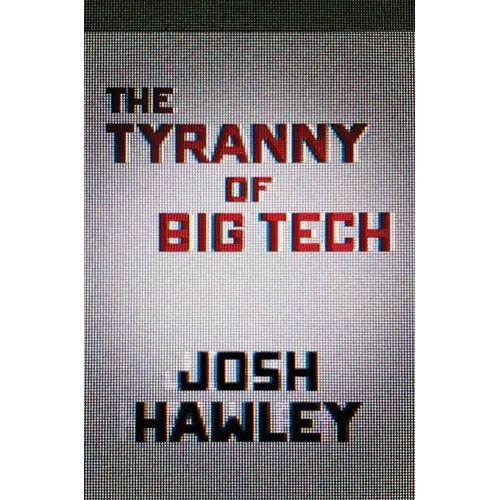 The Tyranny of Big Tech