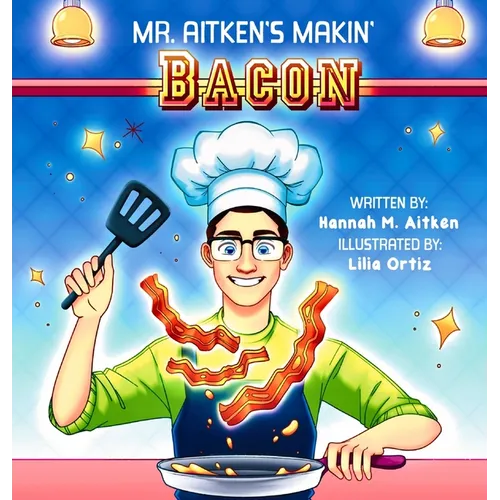 Mr. Aitken's Makin' Bacon