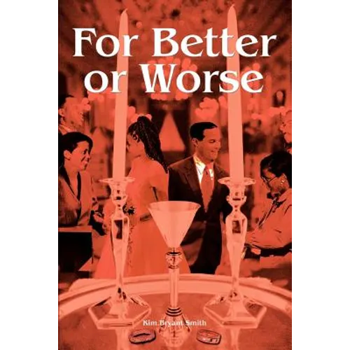 For Better or Worse