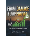 From Damage to Approval