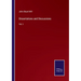Dissertations and Discussions: Vol. I