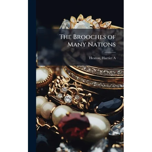 The Brooches of Many Nations