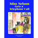 Miss Nelson Gets a Telephone Call