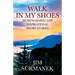 Walk in My Shoes: Heartwarming and Inspirational Short Stories