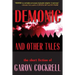 Demonic and Other Tales: The Short Fiction of Garon Cockrell