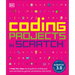 Coding Projects in Scratch: A Step-By-Step Visual Guide to Coding Your Own Animations, Games, Simulations, a