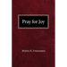 Pray For Joy