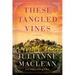These Tangled Vines