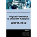 Proceedings of the Seventh International Workshop on Digital Forensics and Incident Analysis (WDFIA 2012)