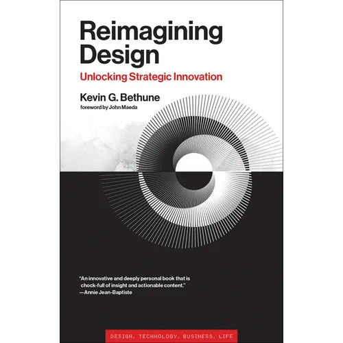 Reimagining Design: Unlocking Strategic Innovation