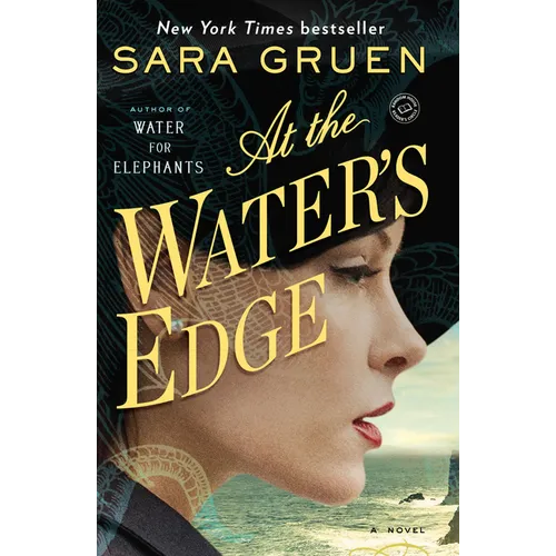 At the Water's Edge: At the Water's Edge: A Novel