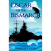 Oscar Of The Bismarck