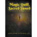 Magic Quill, Sacred Sword: Poetic Messages of Divine Spiritual Healing