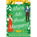 Much Ado About Margaret