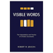 Visible Words: The Interpretation and Practice of Christian Sacraments