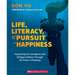 Life, Literacy, and the Pursuit of Happiness