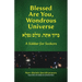 Blessed Are You, Wondrous Universe: A Siddur for Seekers