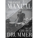 The Field Manual For The Church Drummer