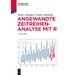 Angewandte Zeitreihenanalyse Mit R