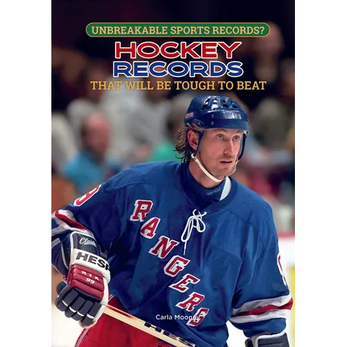 Hockey Records That Will Be Tough to Beat