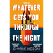 Whatever Gets You Through the Night